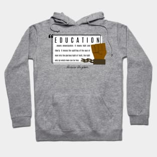 Frederick Douglass Quote on Education Hoodie